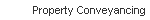  Property Conveyancing 